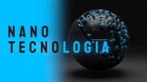 O que é Nanotecnologia?